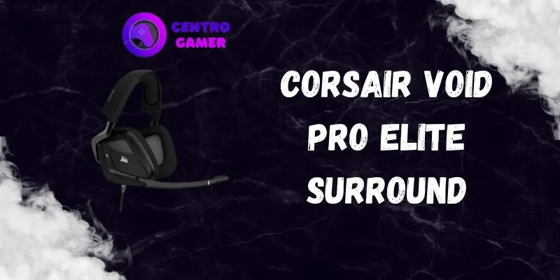 melhor headset Corsair
Corsair Void Pro Elite Surround
